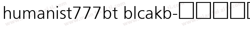 humanist777bt blcakb字体转换